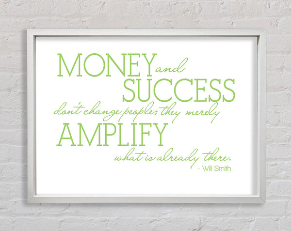 Motivational Quote Will Smith Money And Success Lime Green Framed Print