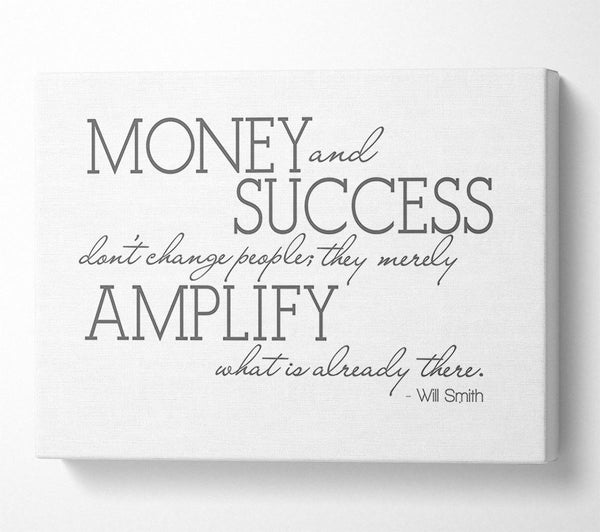  A Canvas Print of Movie Quote Will Smith Money And Success Grey Canvas Art