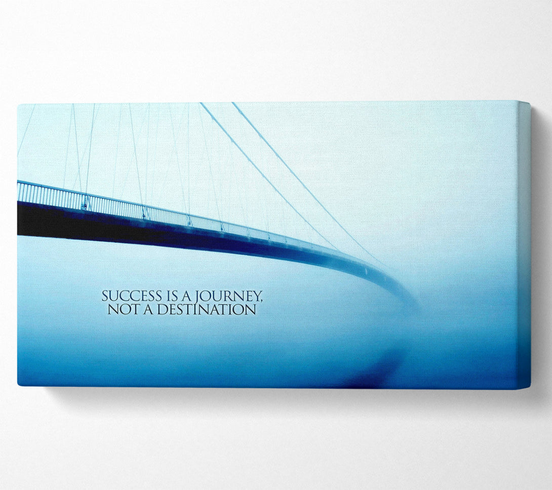  A Canvas Print of Success Is A Journey Canvas Wall Art