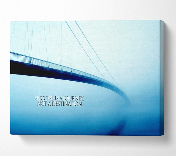  A Canvas Print of Success Is A Journey Canvas Wall Art