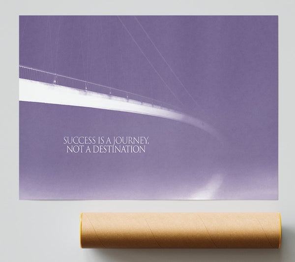 Success Is A Journey Lilac Print