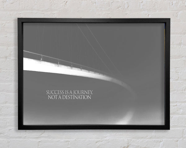 Success Is A Journey Grey Framed Print