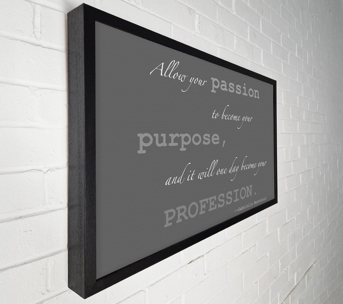  A Canvas Print of Motivational Quote Gabrielle Bernstein Allow Your Passion Grey Canvas Art