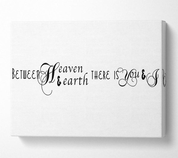  A Canvas Print of Love Quote Between Heaven And Earth Canvas Art