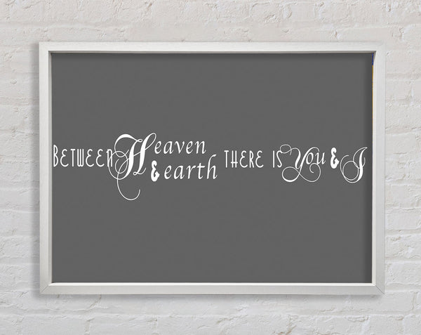 Between Heaven And Earth Grey Framed Print