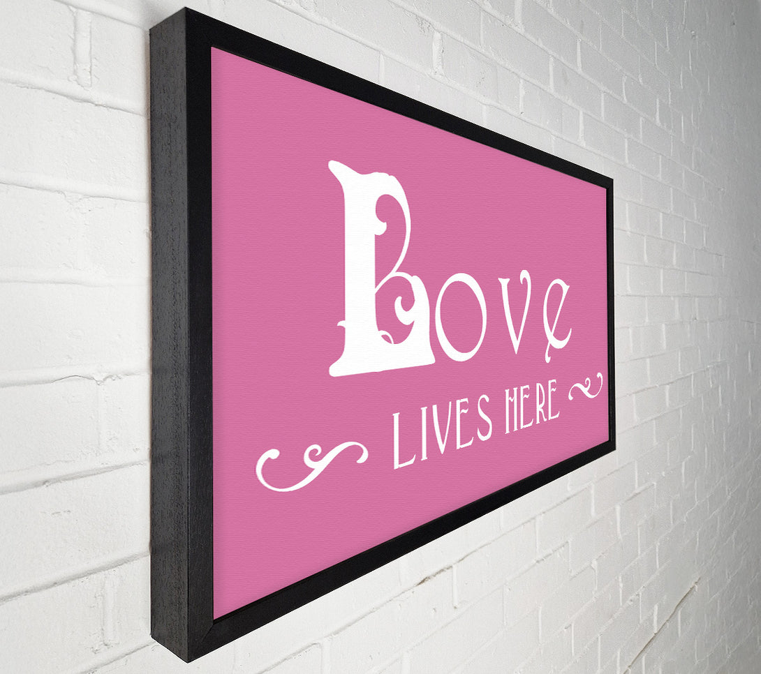  A Canvas Print of Love Quote Love Lives Here Vines Pink Canvas Art