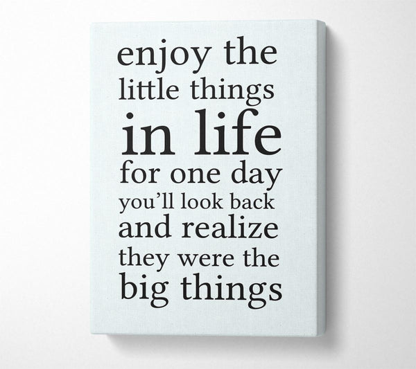  A Canvas Print of Motivational Quote Enjoy The Little Things In Life Canvas Art