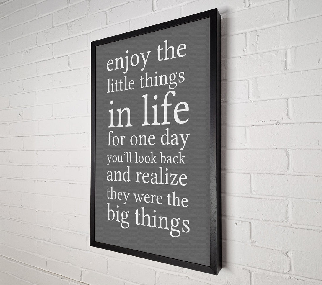  A Canvas Print of Motivational Quote Enjoy The Little Things In Life Grey Canvas Wall Art