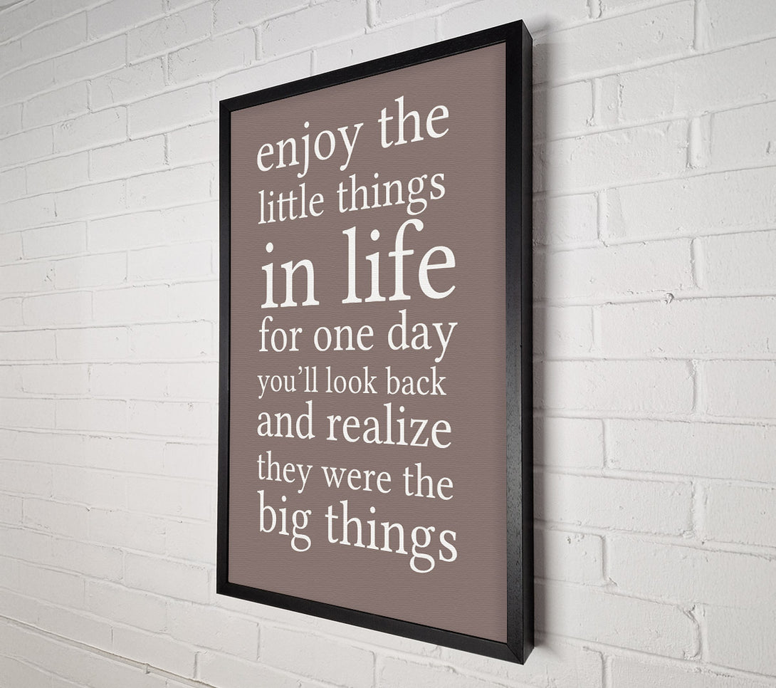  A Canvas Print of Motivational Quote Enjoy The Little Things In Life Beige Canvas Print