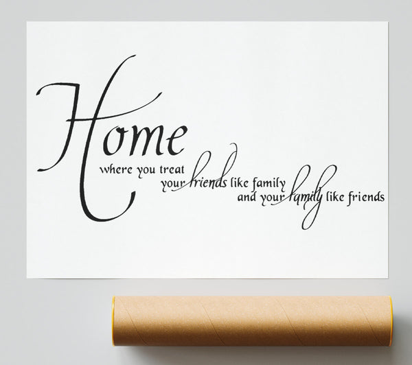 Family Quote Home Family Friends Giclee Print