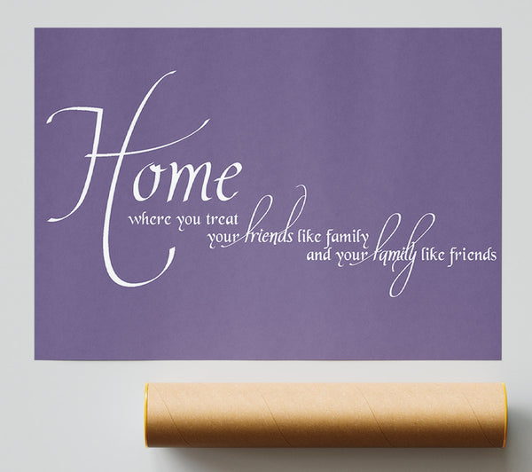 Family Quote Home Family Friends Lilac Giclee Print