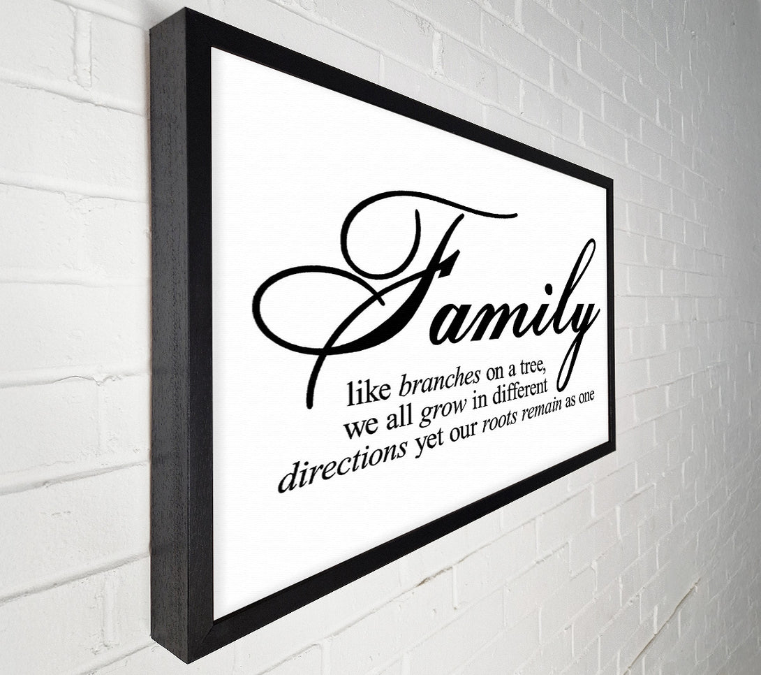  A Canvas Print of Family Quote Family We All Grow In Different Directions Canvas Print