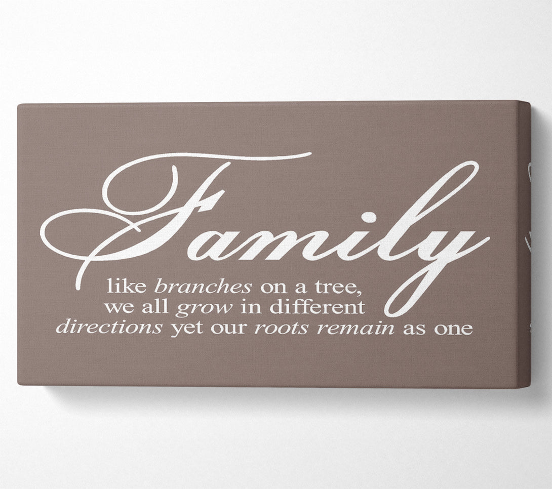  A Canvas Print of Family Quote Family We All Grow In Different Directions Beige Canvas Wall Art
