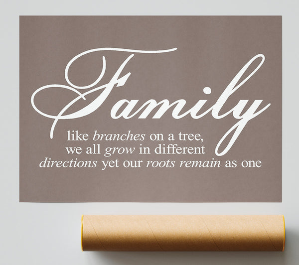 Family Quote Family We All Grow In Different Directions Beige Print