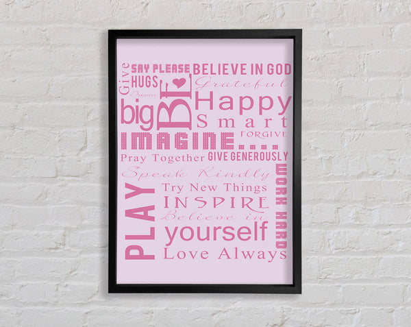 Home Quote Family Rules Be Happy Love Always Pink Framed Print