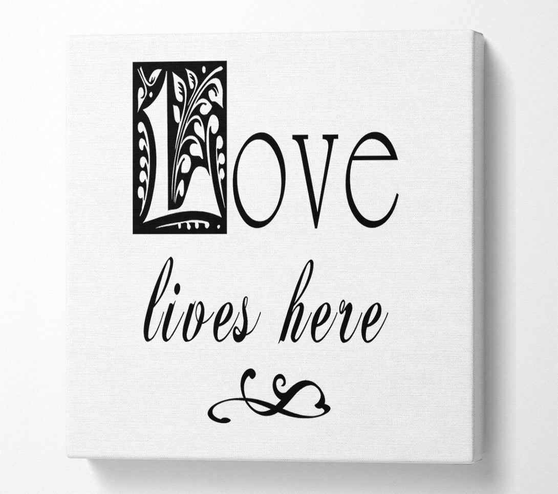  A Canvas Print of Love Quote Love Lives Here Canvas Wall Art