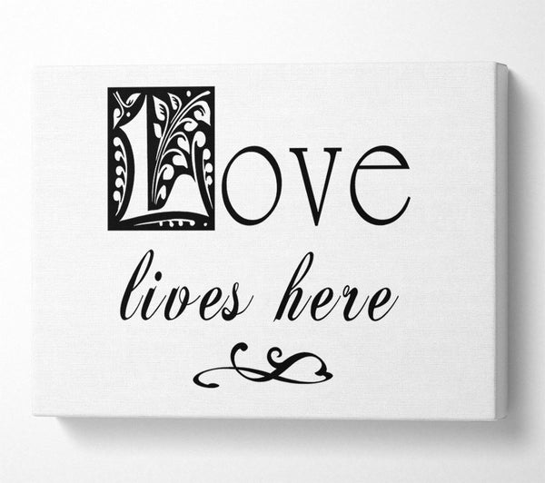  A Canvas Print of Love Quote Love Lives Here Canvas Wall Art