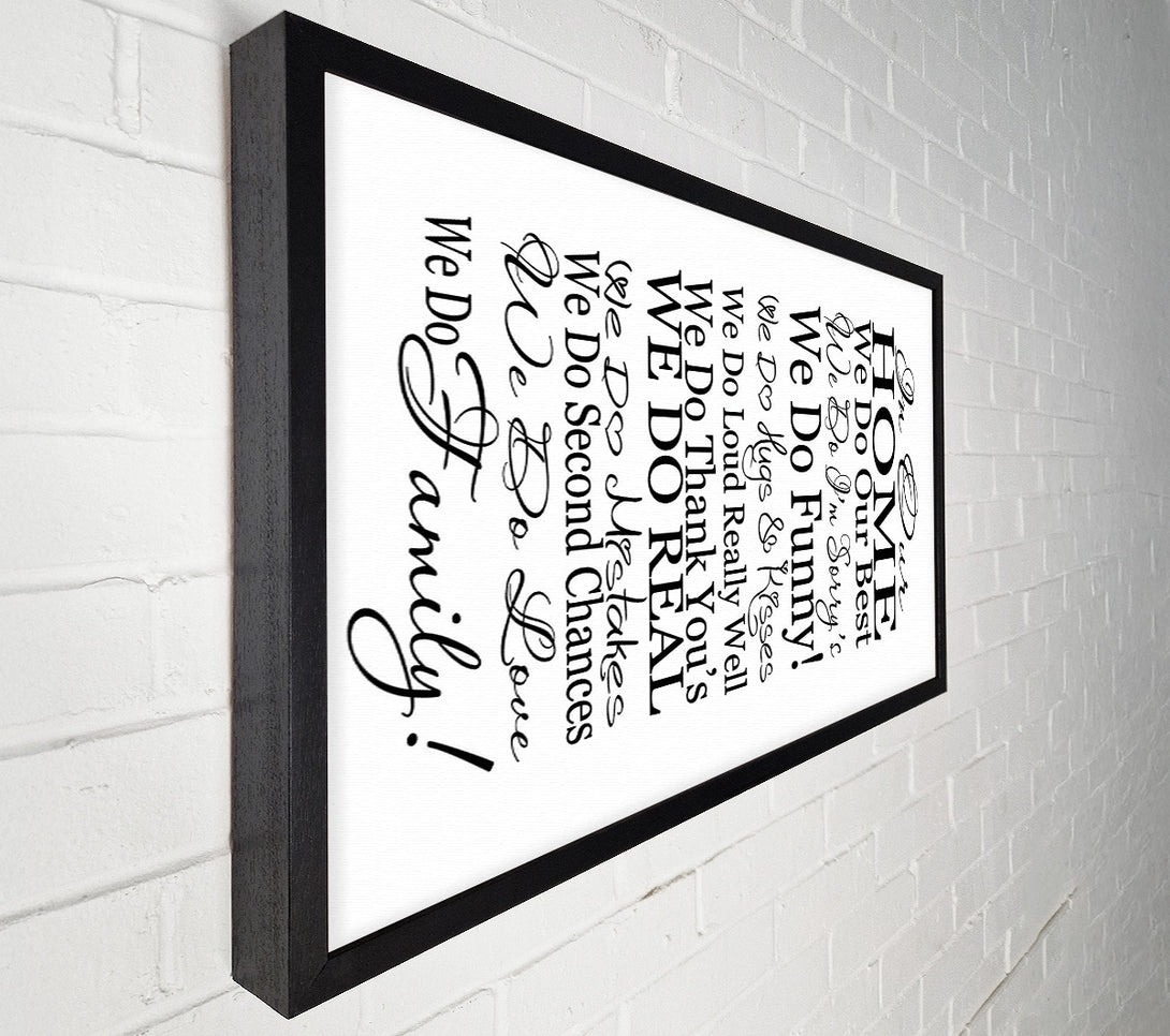  A Canvas Print of Family Quote In Our Home We Do Family Canvas Art