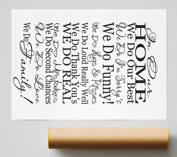Family Quote In Our Home We Do Family Giclee Print