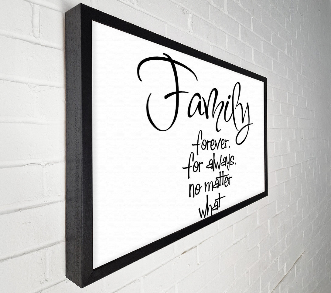  A Canvas Print of Family Quote Family Forever For Always Canvas Print