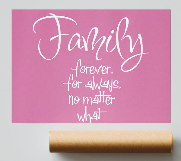 Family Quote Family Forever For Always Pink Giclee Print