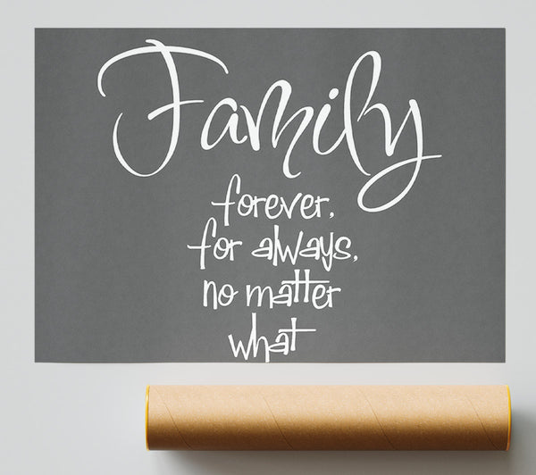 Family Quote Family Forever For Always Grey Giclee Print