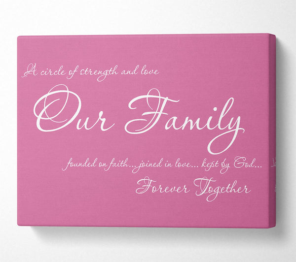  A Canvas Print of Family Quote Our Family Together Forever Pink Canvas Wall Art