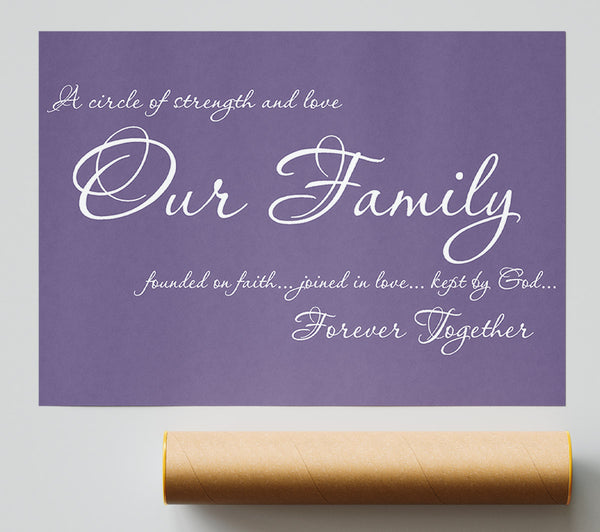 Family Quote Our Family Together Forever Lilac Print