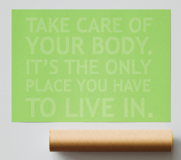 Take Care Of Your Body Lime Green Print
