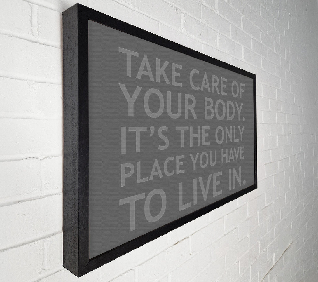  A Canvas Print of Take Care Of Your Body Grey Canvas Wall Art