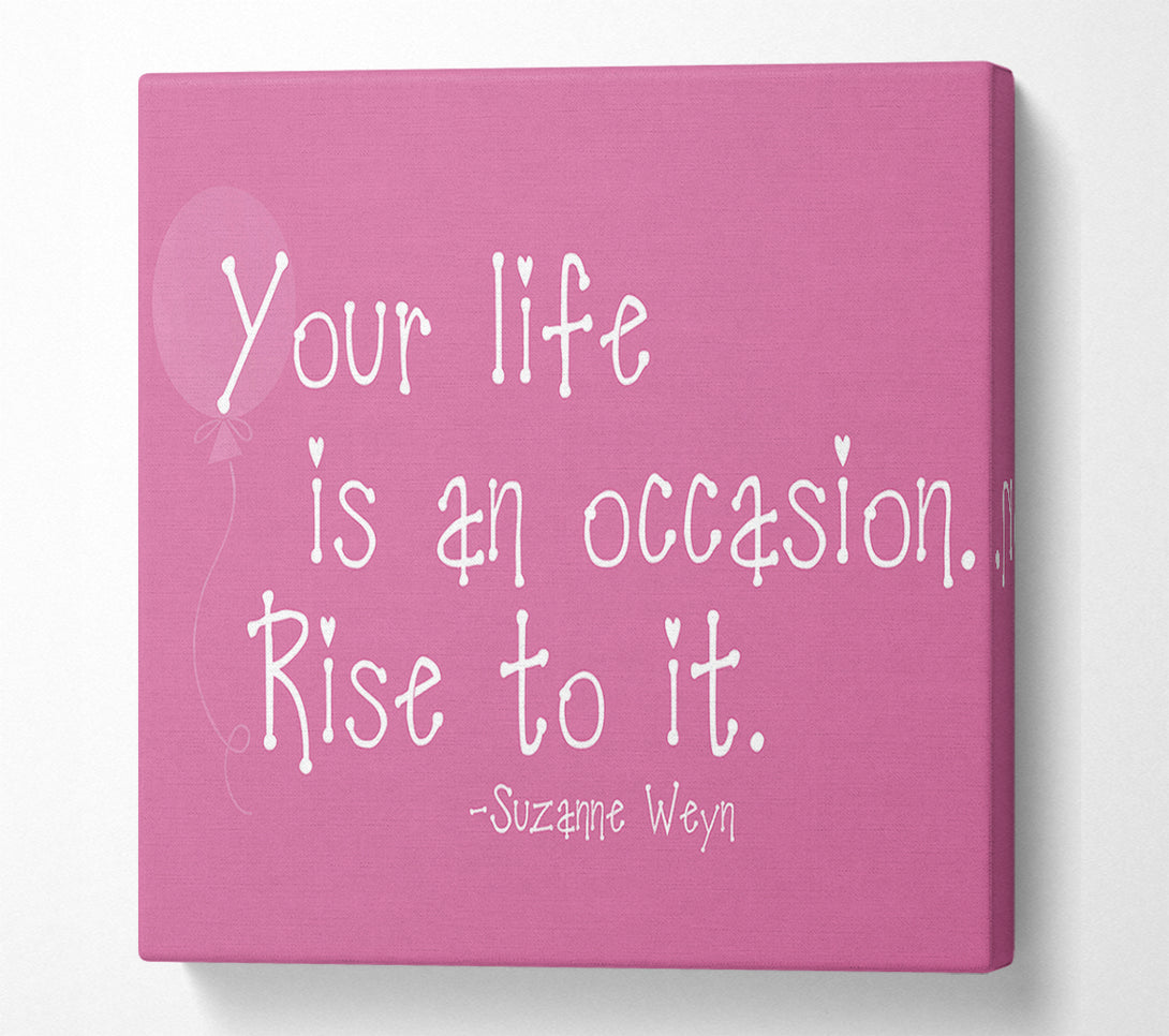  A Canvas Print of Suzanne Weyn Your Life Is An Occasion Pink Canvas Wall Art