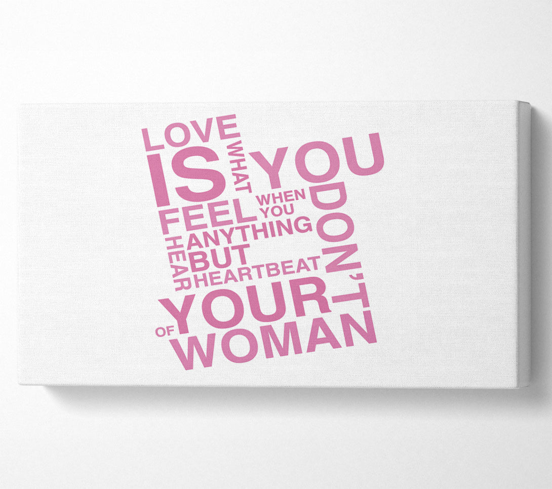 A Canvas Print of Love Quote Love Is What You Feel Pink Canvas Art