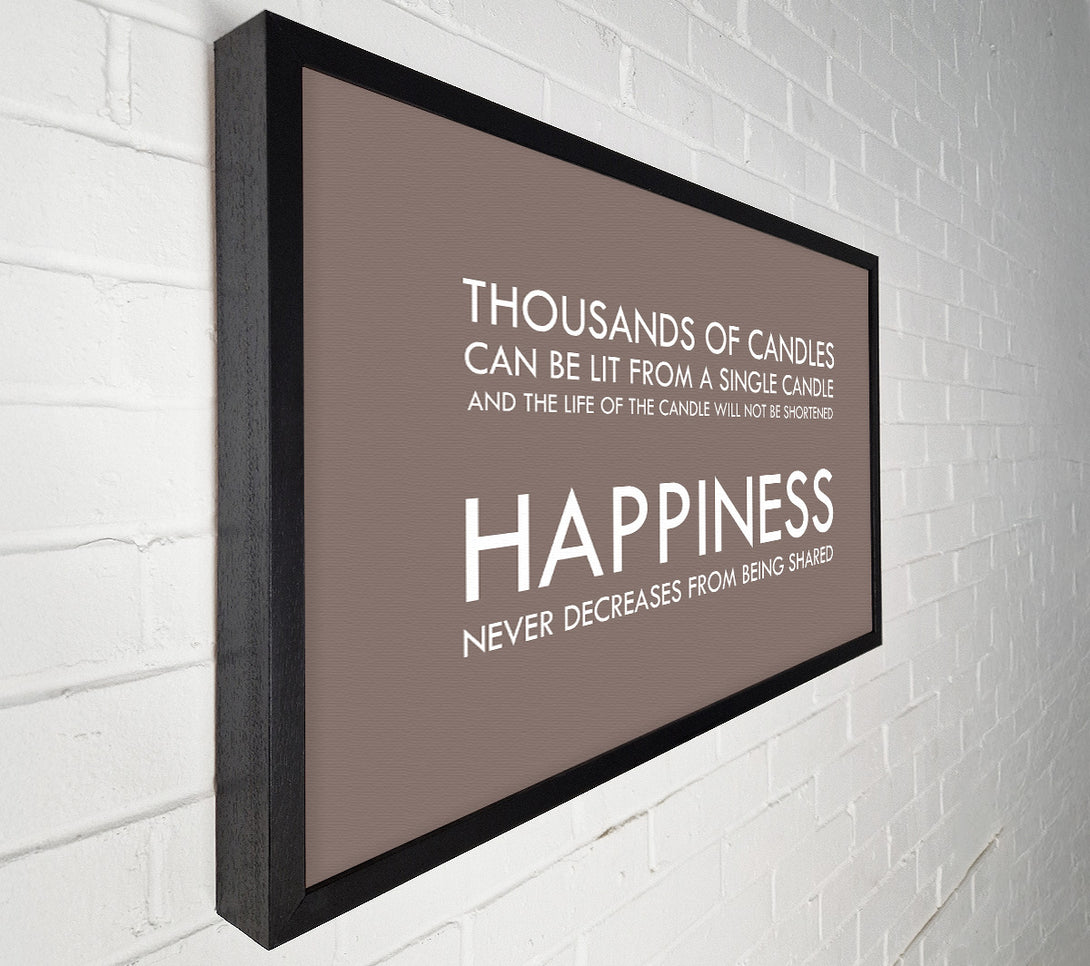  A Canvas Print of Happiness Never Decreases From Being Shared Beige Canvas Art