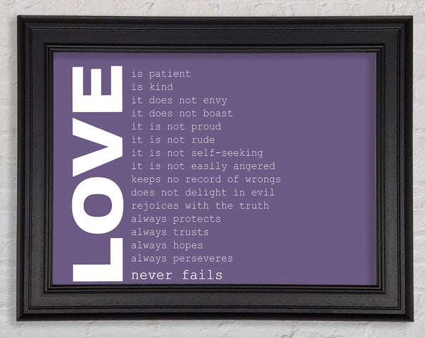 Love Quote Love Never Fails Lilac Framed Print