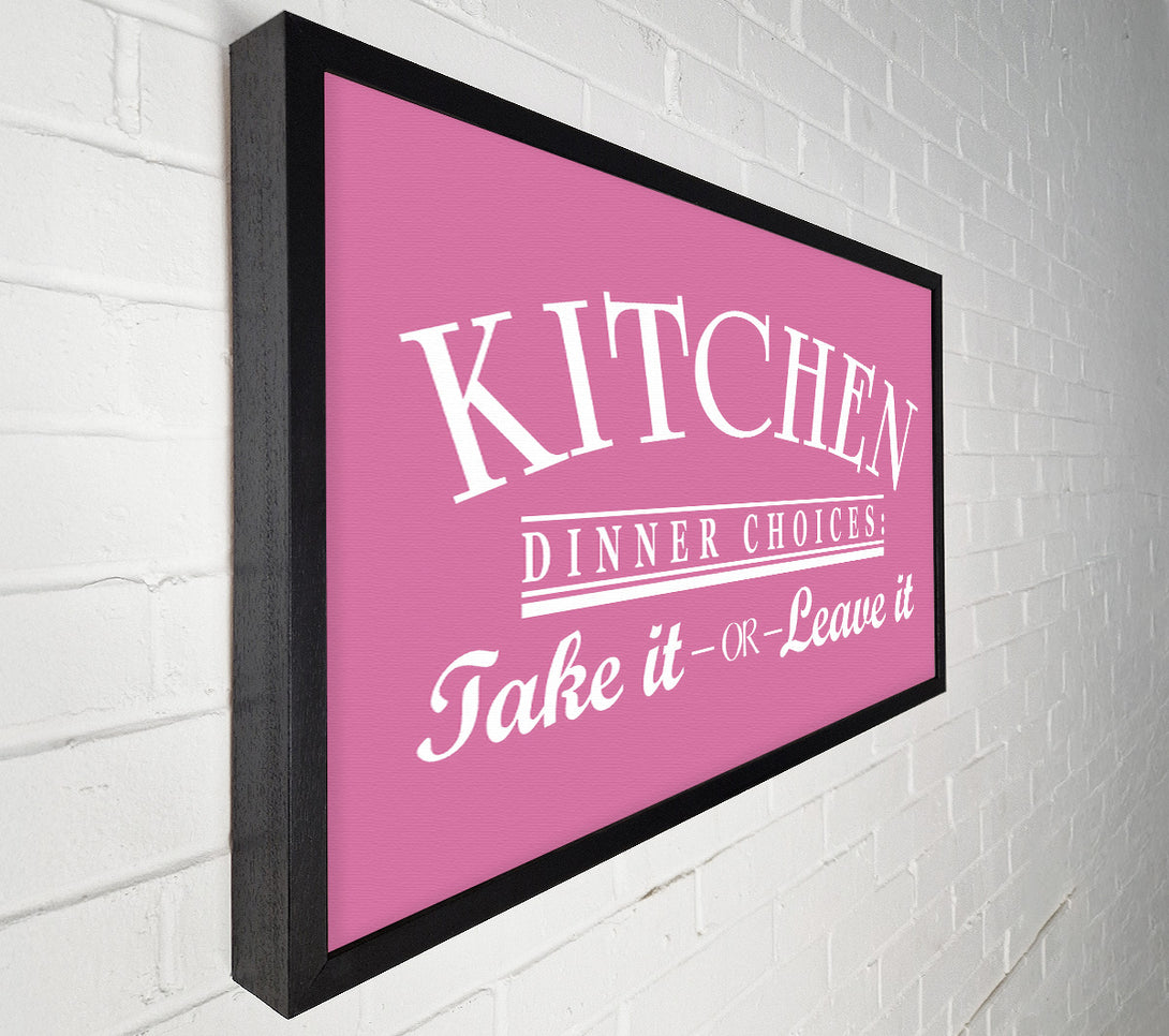  A Canvas Print of Kitchen Quote Dinner Choices Pink Canvas Wall Art