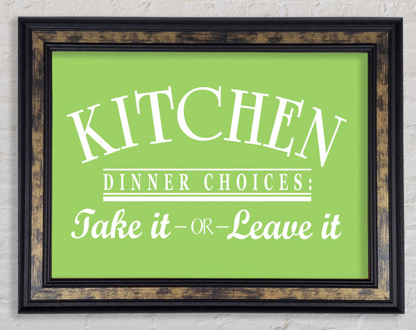 Kitchen Quote Dinner Choices Lime Green Framed Print