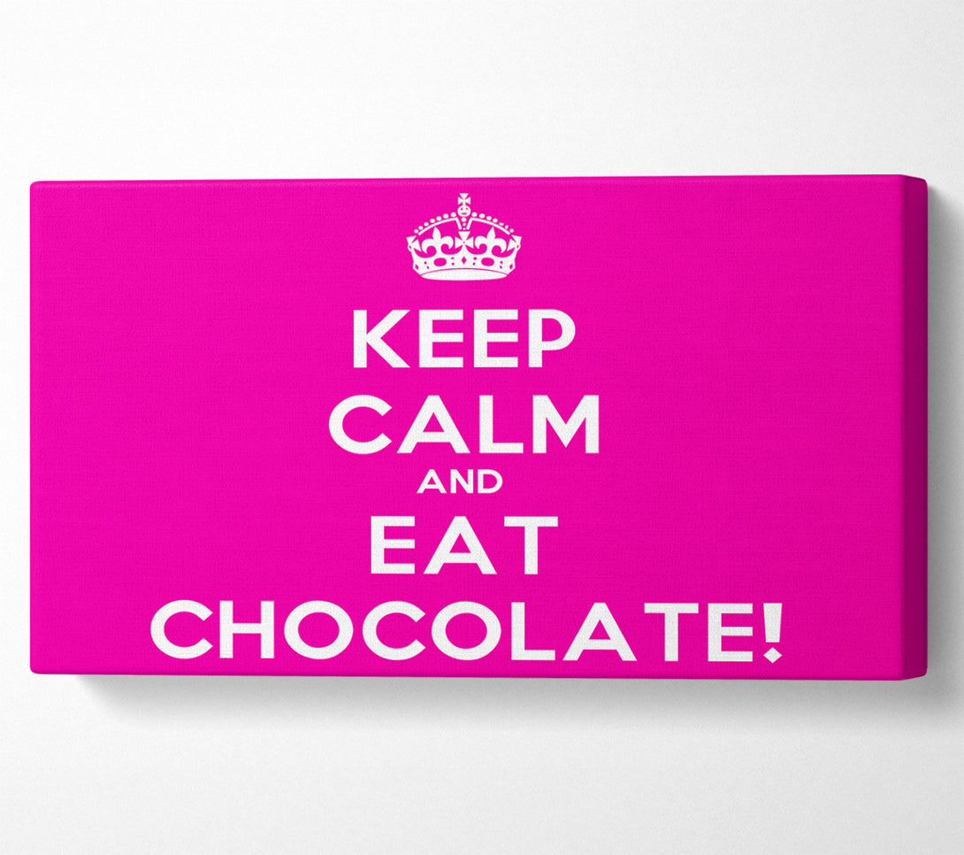  A Canvas Print of Kitchen Quote Keep Calm Eat Chocolate Canvas Print