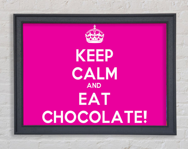 Kitchen Quote Keep Calm Eat Chocolate Framed Print