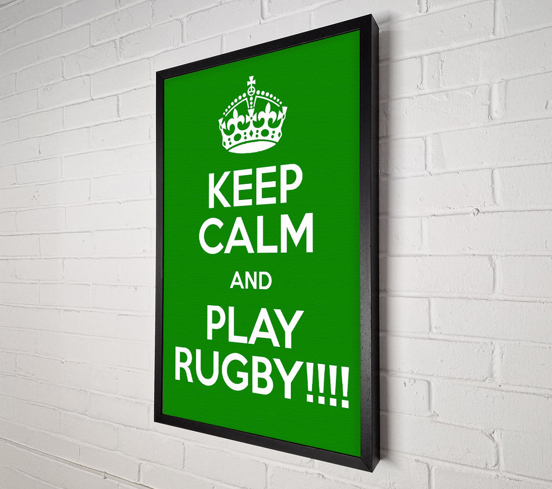  A Canvas Print of Keep Calm Rugby Canvas Art