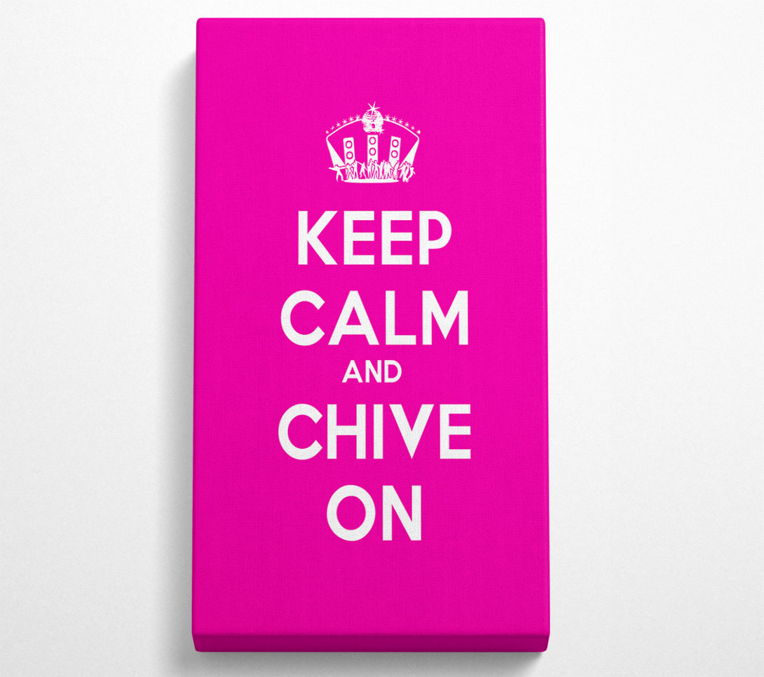  A Canvas Print of Kitchen Quote Keep Calm Chive On Canvas Art