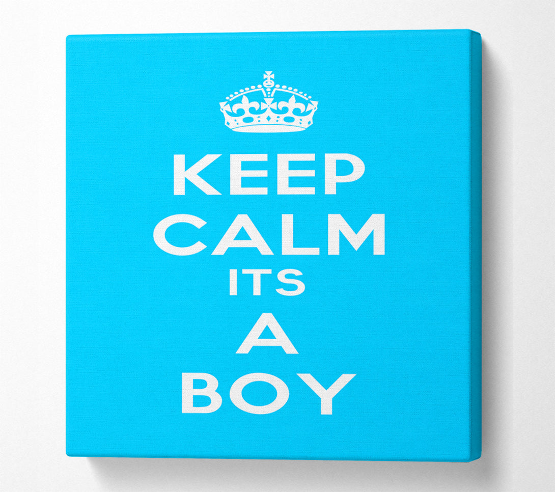  A Canvas Print of Nursery Quote Keep Calm Its A Boy Canvas Art