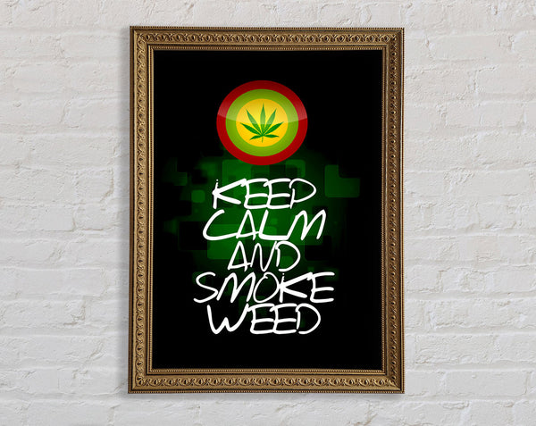 Keep Calm Weed Black Framed Print