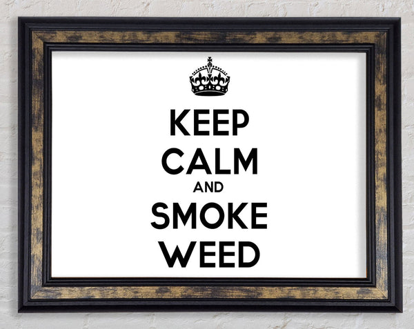 Keep Calm Smoke Weed Framed Print