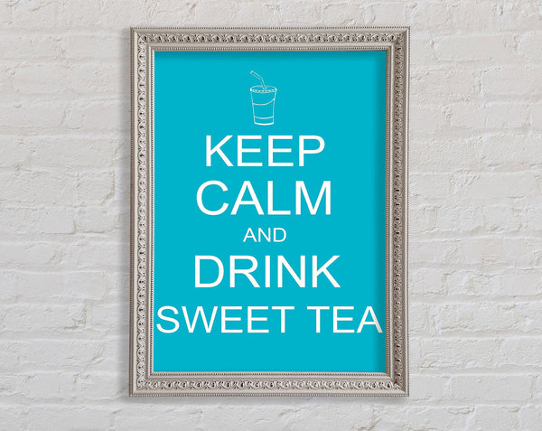 Kitchen Quote Keep Calm Sweet Tea Framed Print