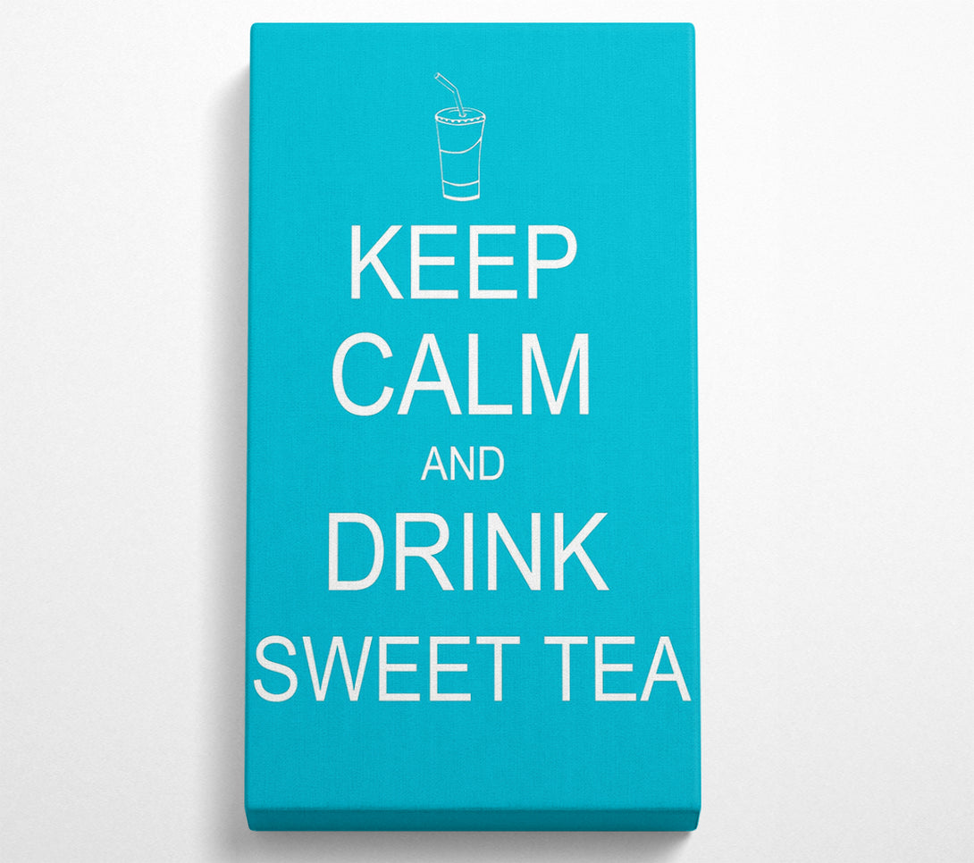  A Canvas Print of Kitchen Quote Keep Calm Sweet Tea Canvas Wall Art