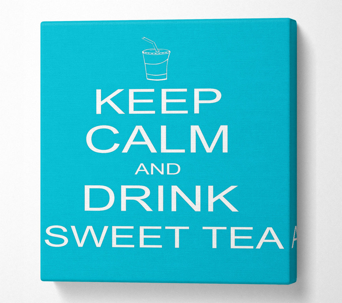  A Canvas Print of Kitchen Quote Keep Calm Sweet Tea Canvas Wall Art