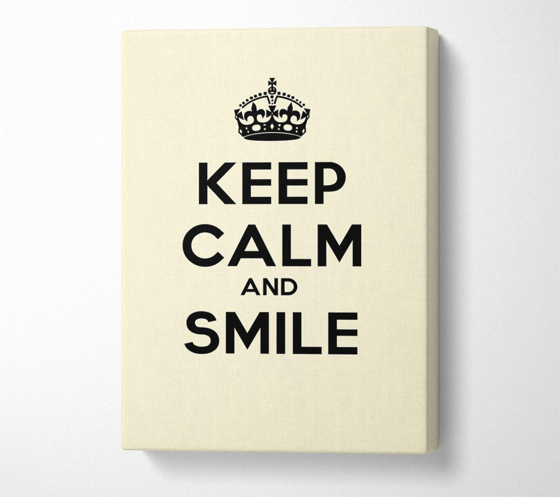  A Canvas Print of Keep Calm Smile Cream Canvas Art