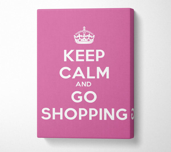  A Canvas Print of Girls Room Quote Keep Calm Go Shopping Canvas Print