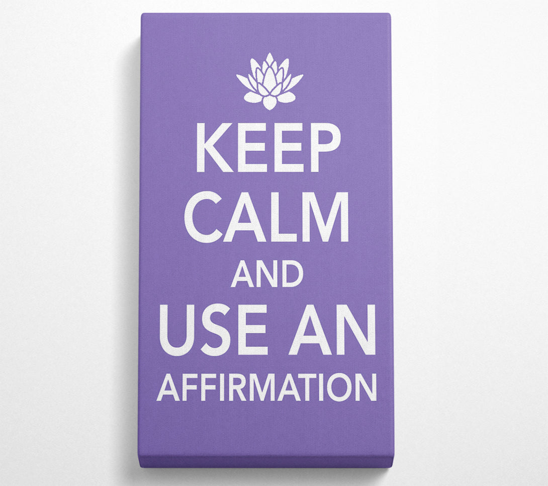  A Canvas Print of Keep Calm Affirmation Canvas Wall Art