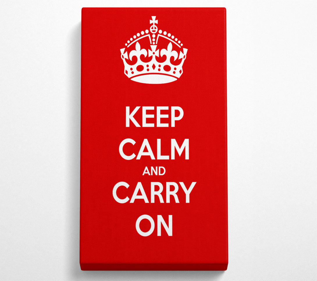 A Canvas Print of Keep Calm And Carry On Canvas Wall Art